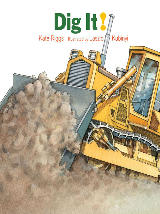 Title details for Dig It! by Kate Riggs - Available
